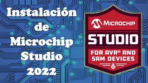 microchip studio descargar.